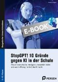 Wagner |  StopGPT! 10 Gründe gegen KI in der Schule | eBook | Sack Fachmedien