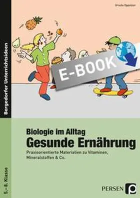 Oppolzer |  Biologie im Alltag: Gesunde Ernährung | eBook | Sack Fachmedien