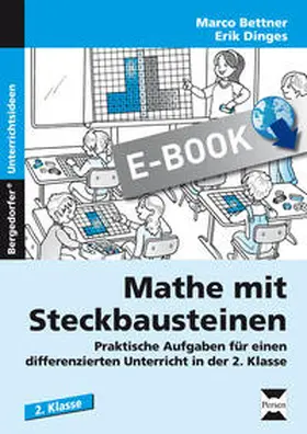 Bettner / Dinges |  Mathe mit Steckbausteinen | eBook | Sack Fachmedien