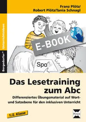 Plötz / Schnagl |  Das Lesetraining zum Abc | eBook | Sack Fachmedien