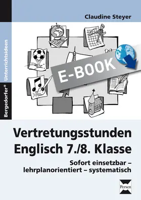 Steyer |  Vertretungsstunden Englisch 7./8. Klasse | eBook | Sack Fachmedien