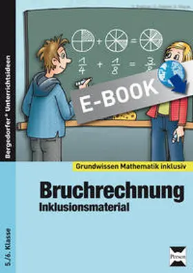 Spellner / Bettner / Dinges |  Bruchrechnung - Inklusionsmaterial | eBook | Sack Fachmedien