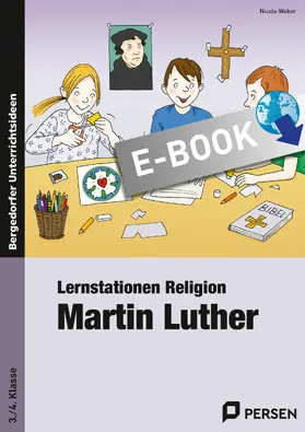 Weber |  Lernstationen Religion: Martin Luther | eBook | Sack Fachmedien