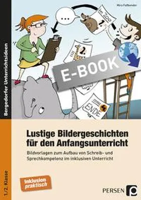 Faßbender |  Lustige Bildergeschichten f. den Anfangsunterricht | eBook | Sack Fachmedien