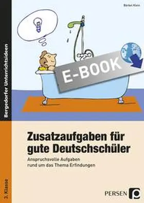 Klein |  Zusatzaufgaben für gute Deutschschüler 3. Klasse | eBook | Sack Fachmedien