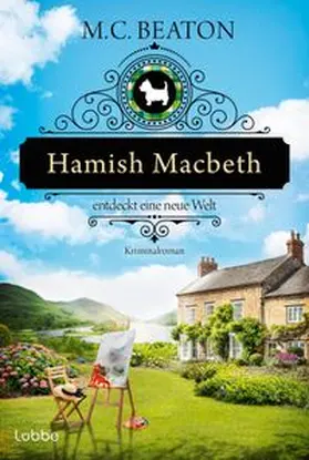 Beaton |  Hamish Macbeth entdeckt eine neue Welt | Buch |  Sack Fachmedien