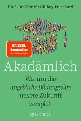 Gülbay-Peischard | Akadämlich | Buch | 978-3-404-01512-2 | www.sack.de