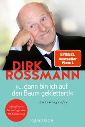 Rossmann |  ... dann bin ich auf den Baum geklettert! | Buch |  Sack Fachmedien