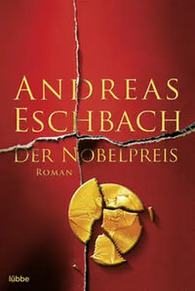 Eschbach | Der Nobelpreis | Buch | 978-3-404-15763-1 | www.sack.de