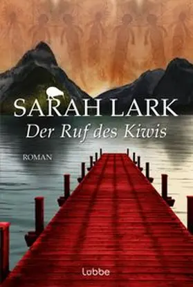 Lark |  Der Ruf des Kiwis | Buch |  Sack Fachmedien