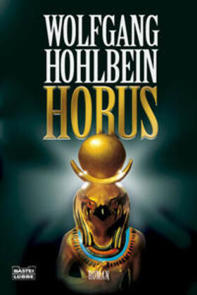 Hohlbein | Horus | Buch | 978-3-404-16268-0 | www.sack.de