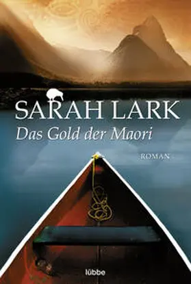 Lark |  Das Gold der Maori | Buch |  Sack Fachmedien