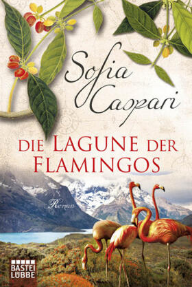 Caspari | Die Lagune der Flamingos | Buch | 978-3-404-16759-3 | www.sack.de