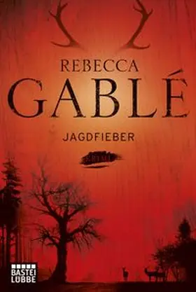 Gablé | Jagdfieber | Buch | 978-3-404-16793-7 | www.sack.de