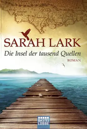 Lark |  Die Insel der tausend Quellen | Buch |  Sack Fachmedien
