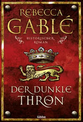 Gablé |  Der dunkle Thron | Buch |  Sack Fachmedien