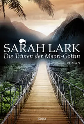 Lark |  Die Tränen der Maori-Göttin | Buch |  Sack Fachmedien