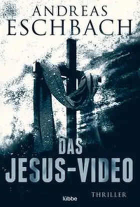 Eschbach | Das Jesus-Video | Buch | 978-3-404-17035-7 | www.sack.de