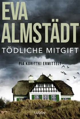 Almstädt | Tödliche Mitgift | Buch | 978-3-404-17174-3 | sack.de