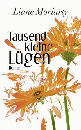 Moriarty | Tausend kleine Lügen | Buch | 978-3-404-17293-1 | www.sack.de