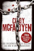 Mcfadyen |  Die Blutlinie/Der Todeskünstler/Das Böse in uns/Ausgelöscht | Buch |  Sack Fachmedien