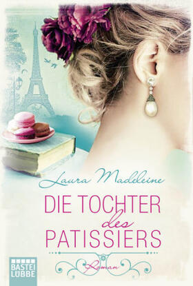 Madeleine |  Die Tochter des Patissiers | Buch |  Sack Fachmedien