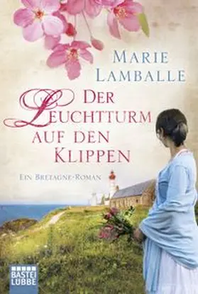 Lamballe | Der Leuchtturm auf den Klippen | Buch | 978-3-404-17376-1 | www.sack.de