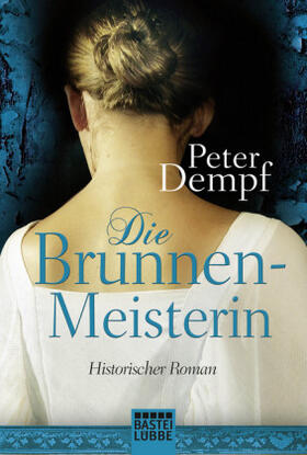 Dempf |  Die Brunnenmeisterin | Buch |  Sack Fachmedien