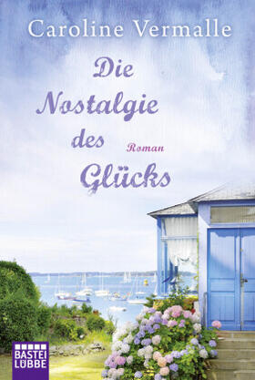 Vermalle |  Die Nostalgie des Glücks | Buch |  Sack Fachmedien