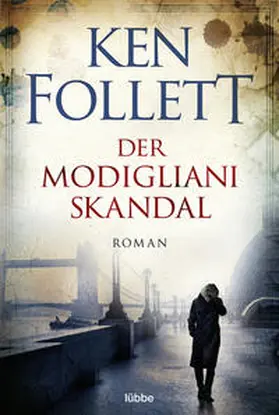Follett | Der Modigliani-Skandal | Buch | 978-3-404-17453-9 | www.sack.de