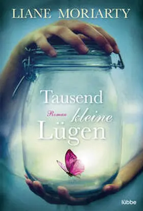 Moriarty | Tausend kleine Lügen | Buch | 978-3-404-17543-7 | www.sack.de