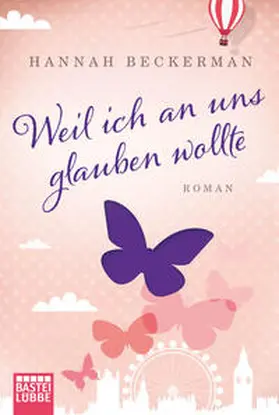 Beckerman |  Weil ich an uns glauben wollte | Buch |  Sack Fachmedien