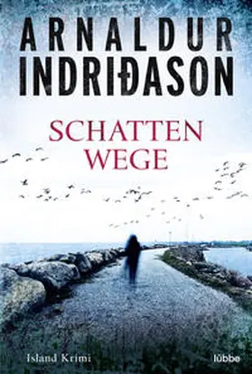 Indridason / Indriðason |  Schattenwege | Buch |  Sack Fachmedien