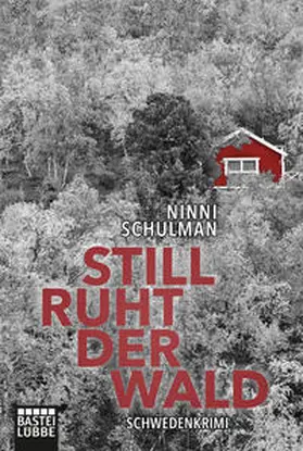 Schulman | Still ruht der Wald | Buch | 978-3-404-17569-7 | www.sack.de