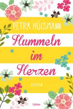 Hülsmann | Hummeln im Herzen | Buch | 978-3-404-17584-0 | www.sack.de