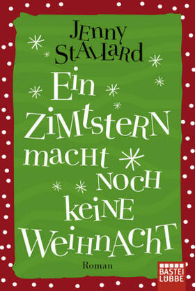 Stallard |  Ein Zimtstern macht noch keine Weihnacht | Buch |  Sack Fachmedien