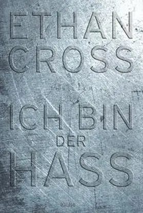Cross | Ich bin der Hass | Buch | 978-3-404-17630-4 | www.sack.de