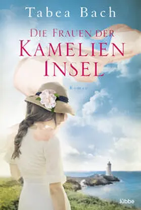 Bach |  Die Frauen der Kamelien-Insel | Buch |  Sack Fachmedien