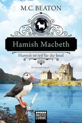 Beaton | Hamish Macbeth ist reif für die Insel | Buch | 978-3-404-17829-2 | www.sack.de
