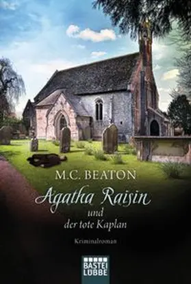 Beaton |  Agatha Raisin und der tote Kaplan | Buch |  Sack Fachmedien