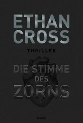 Cross |  Die Stimme des Zorns | Buch |  Sack Fachmedien