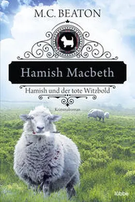 Beaton |  Hamish Macbeth und der tote Witzbold | Buch |  Sack Fachmedien