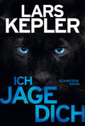 Kepler |  Ich jage dich | Buch |  Sack Fachmedien