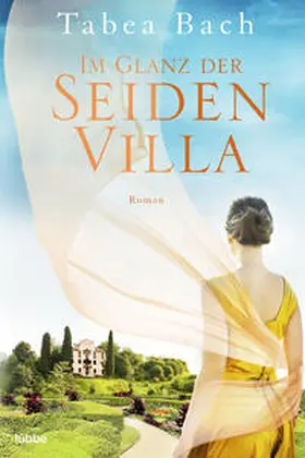 Bach |  Im Glanz der Seidenvilla | Buch |  Sack Fachmedien