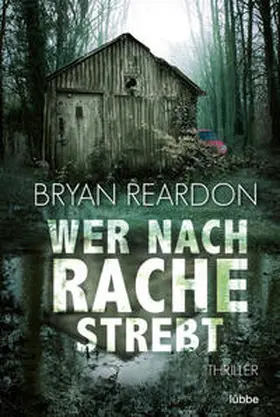 Reardon |  Wer nach Rache strebt | Buch |  Sack Fachmedien
