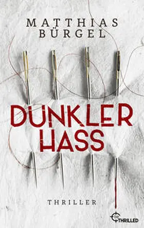 Bürgel |  Dunkler Hass | Buch |  Sack Fachmedien