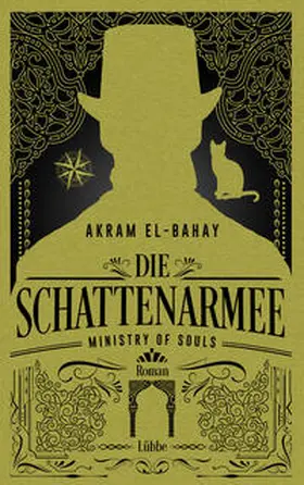 El-Bahay |  Ministry of Souls - Die Schattenarmee | Buch |  Sack Fachmedien