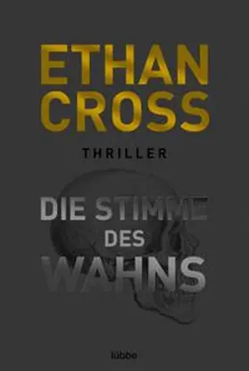 Cross | Die Stimme des Wahns | Buch | 978-3-404-18500-9 | www.sack.de