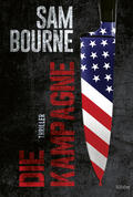 Bourne |  Die Kampagne | Buch |  Sack Fachmedien