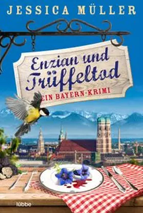 Müller |  Enzian und Trüffeltod | Buch |  Sack Fachmedien